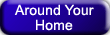 Around Your Home - Helpful Information